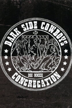 Dark Side Cowboys: Congregation (2022) Dark Side Cowboys: Congregation (2022)