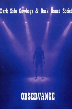 Dark Side Cowboys: Observance (2023) Dark Side Cowboys: Observance (2023)