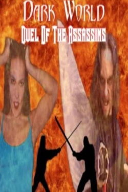 Dark World: Duel of the Assassins (2003) Dark World: Duel of the Assassins (2003)