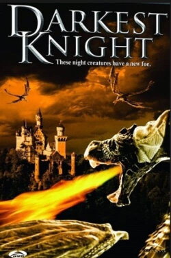Darkest Knight (2003) Darkest Knight (2003)