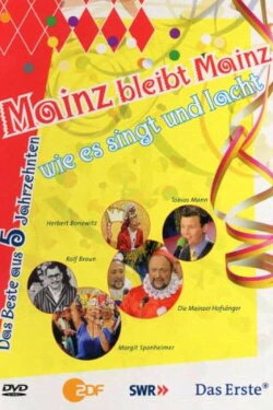 Das Beste aus Mainz bleibt Mainz, wie es singt und lacht 2001 - 2020 (2023)