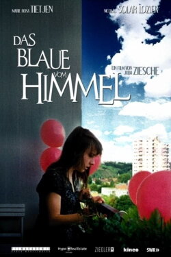 Das Blaue vom Himmel (2010) Das Blaue vom Himmel (2010)