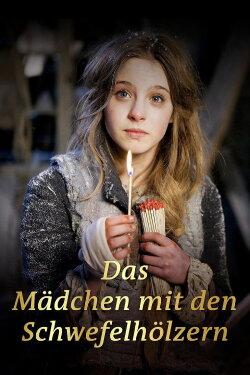 Das Mädchen mit den Schwefelhölzern (2013) Das Mädchen mit den Schwefelhölzern (2013)