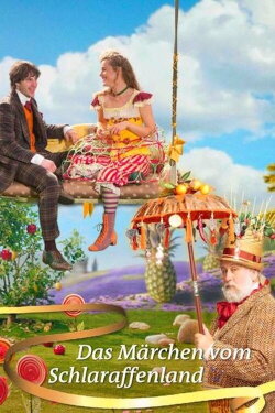 Das Märchen vom Schlaraffenland (2016) Das Märchen vom Schlaraffenland (2016)