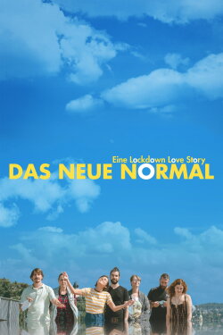 Das neue Normal (2023) Das neue Normal (2023)