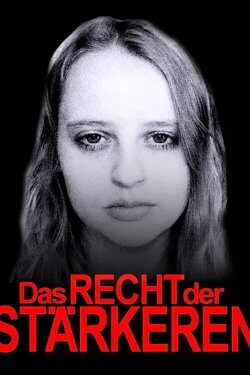 Das Recht der Stärkeren (2022) Das Recht der Stärkeren (2022)