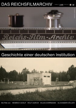 Das Reichsfilmarchiv (2021) Das Reichsfilmarchiv (2021)