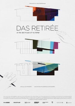 Das Retirée or the last house of my father (2023)