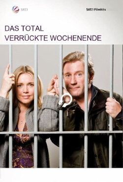 Das total verrückte Wochenende (2009) Das total verrückte Wochenende (2009)