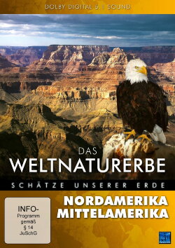 Das Weltnaturerbe - Schätze unserer Erde: Nordamerika Mittelamerika (2010)