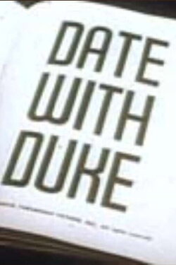 Date with Duke (1947) Date with Duke (1947)