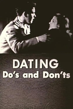 Dating: Do's and Don'ts (1949) Dating: Do's and Don'ts (1949)