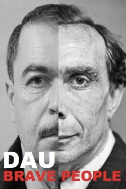 DAU. Brave People (2020) DAU. Brave People (2020)