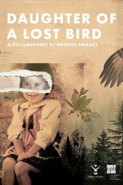 Daughter of a Lost Bird (2021) Daughter of a Lost Bird (2021)