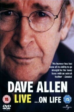 Dave Allen Live ...On Life (1998) Dave Allen Live ...On Life (1998)