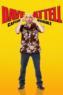 Dave Attell: Captain Miserable (2007)