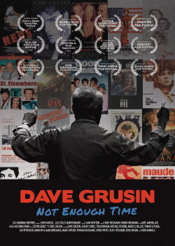 Dave Grusin: Not Enough Time (2018)