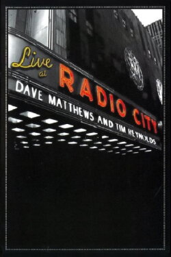 Dave Matthews & Tim Reynolds - Live at Radio City (2007)
