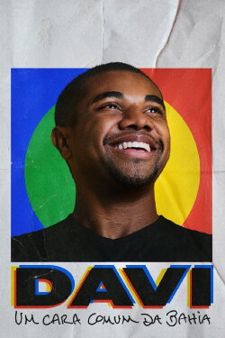 Davi: A Common Guy from Bahia (2024) Davi: A Common Guy from Bahia (2024)