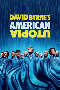 David Byrne's American Utopia (2020) David Byrne's American Utopia (2020)
