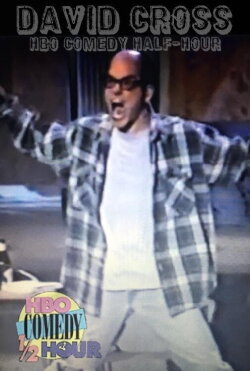 David Cross: HBO Comedy Half-Hour (1996) David Cross: HBO Comedy Half-Hour (1996)