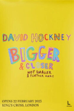 David Hockney: Bigger & Closer (Not Smaller & Further Away) (2023) David Hockney: Bigger & Closer (Not Smaller & Further Away) (2023)