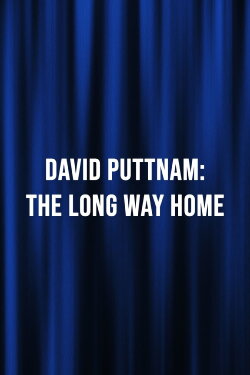 David Puttnam: The Long Way Home (2024) David Puttnam: The Long Way Home (2024)