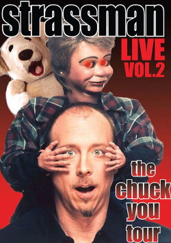 David Strassman: The Chuck You Tour (2003) David Strassman: The Chuck You Tour (2003)