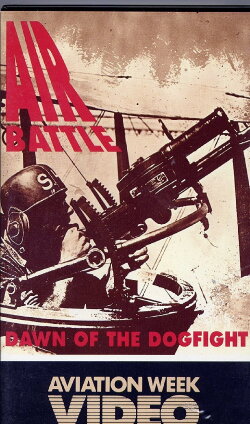 Dawn of the Dogfight (Air Battle) (1990) Dawn of the Dogfight (Air Battle) (1990)
