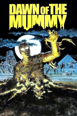 Dawn of the Mummy (1981) Dawn of the Mummy (1981)