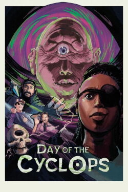 Day of the Cyclops (2024) Day of the Cyclops (2024)