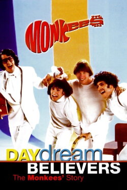 Daydream Believers: The Monkees' Story (2000) Daydream Believers: The Monkees' Story (2000)