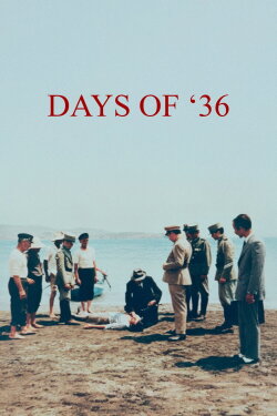 Days of '36 (1972) Days of '36 (1972)