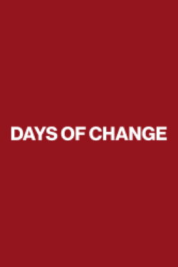 Days of Change (2025) Days of Change (2025)
