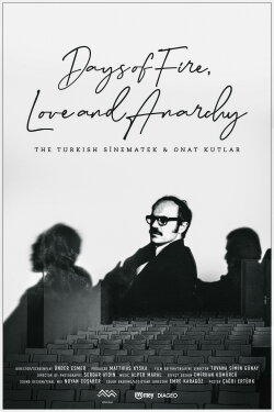 Days of Fire, Love and Anarchy (2023) Days of Fire, Love and Anarchy (2023)