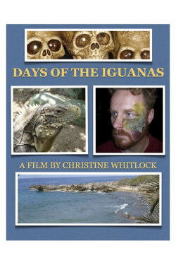 Days of the Iguanas (2013)