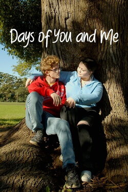 Days of You and Me (2022) Days of You and Me (2022)