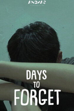 Days To Forget (2022) Days To Forget (2022)