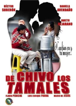 De chivo los tamales (2006) De chivo los tamales (2006)