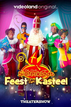 De Club Van Sinterklaas: Feest in het Kasteel (2021) De Club Van Sinterklaas: Feest in het Kasteel (2021)