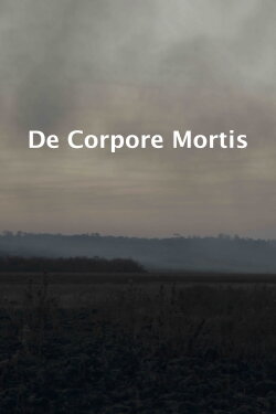 De Corpore Mortis (2015) De Corpore Mortis (2015)