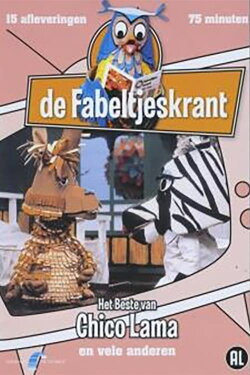 De Fabeltjeskrant - Het Beste Van Chico Lama (2007)