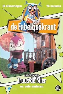 De Fabeltjeskrant - Het Beste Van Truus De Mier (2007) De Fabeltjeskrant - Het Beste Van Truus De Mier (2007)