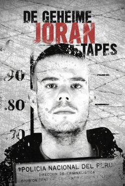 De Geheime Joran Tapes (2016) De Geheime Joran Tapes (2016)