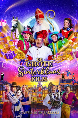 De Grote Sinterklaasfilm: Stampij in de bakkerij (2024) De Grote Sinterklaasfilm: Stampij in de bakkerij (2024)