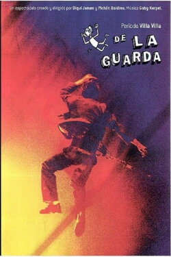 De la Guarda - Periodo Villa Villa (2005) De la Guarda - Periodo Villa Villa (2005)