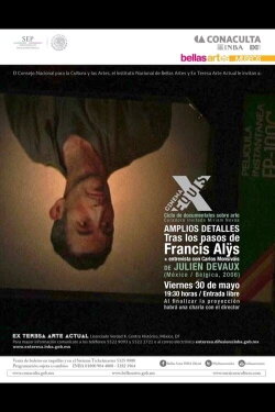 De larges détails, sur les pas de Francis Alÿs (2006) De larges détails, sur les pas de Francis Alÿs (2006)