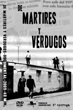 De mártires y verdugos (2009) De mártires y verdugos (2009)