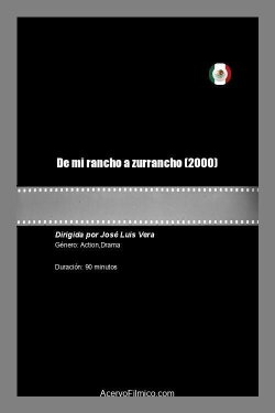 De mi rancho a zurrancho (2000) De mi rancho a zurrancho (2000)
