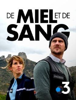 De miel et de sang (2022) De miel et de sang (2022)